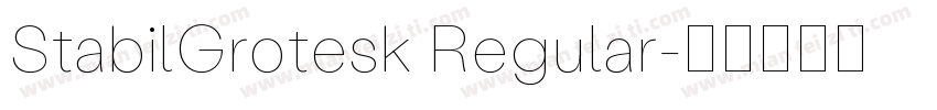 StabilGrotesk Regular字体转换